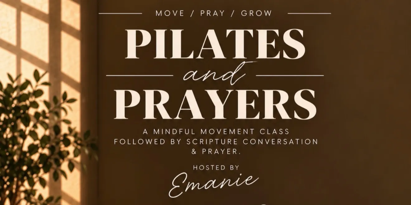 Pilates and Prayers