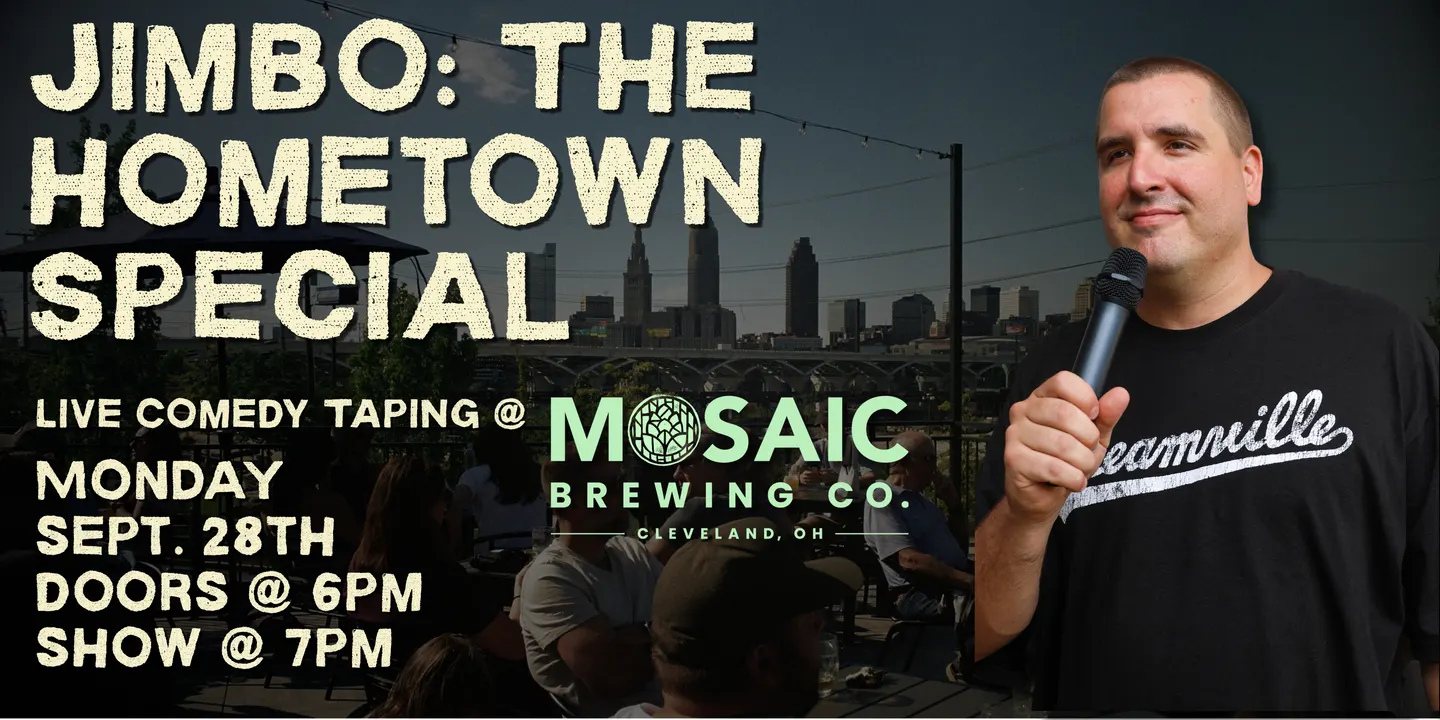 Jimbo: The Hometown Special | Live Comedy Taping at Mosaic Brewing.