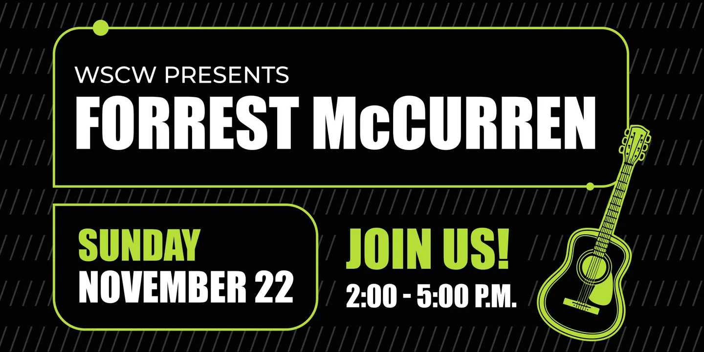 Forrest McCurren Live at WSCW November 22