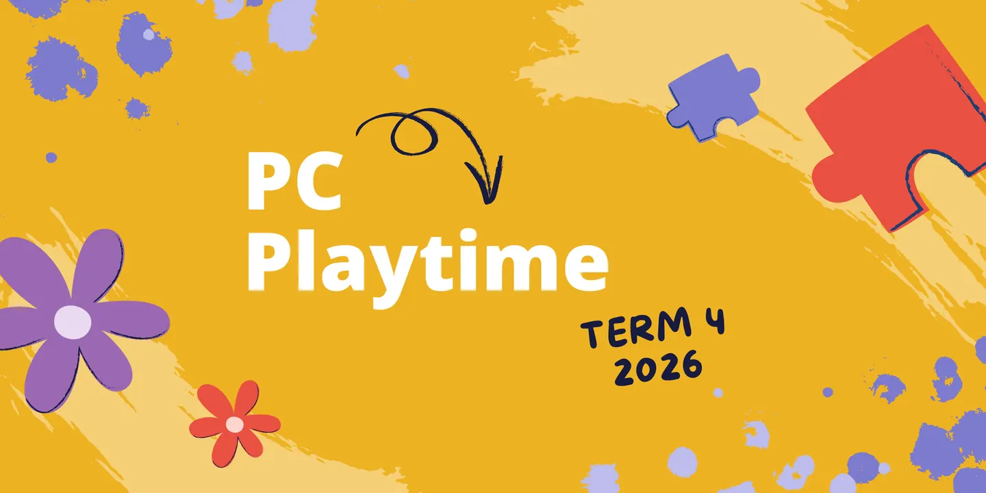 PC Playtime 2026 | Term Four
