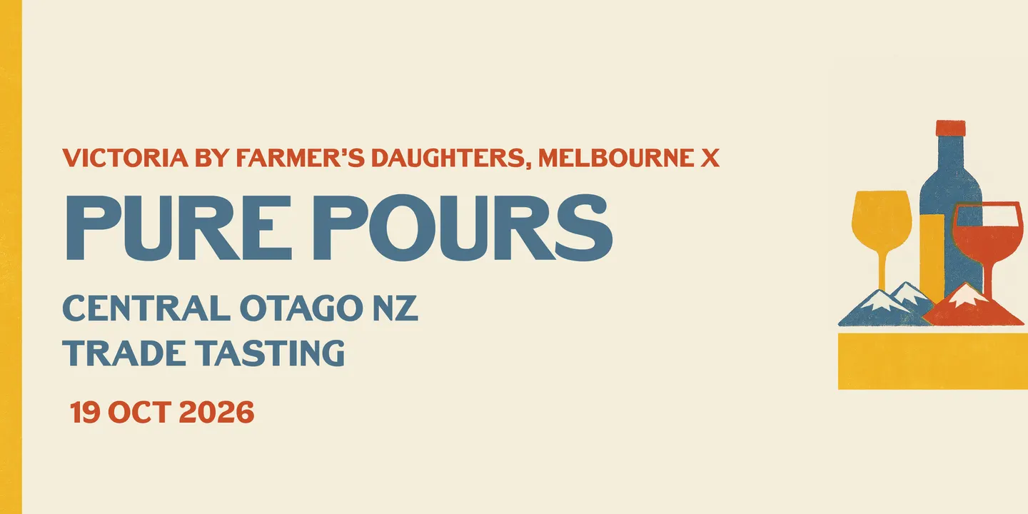 Central Otago Trade Tasting - PURE POURS 2026 | Melbourne