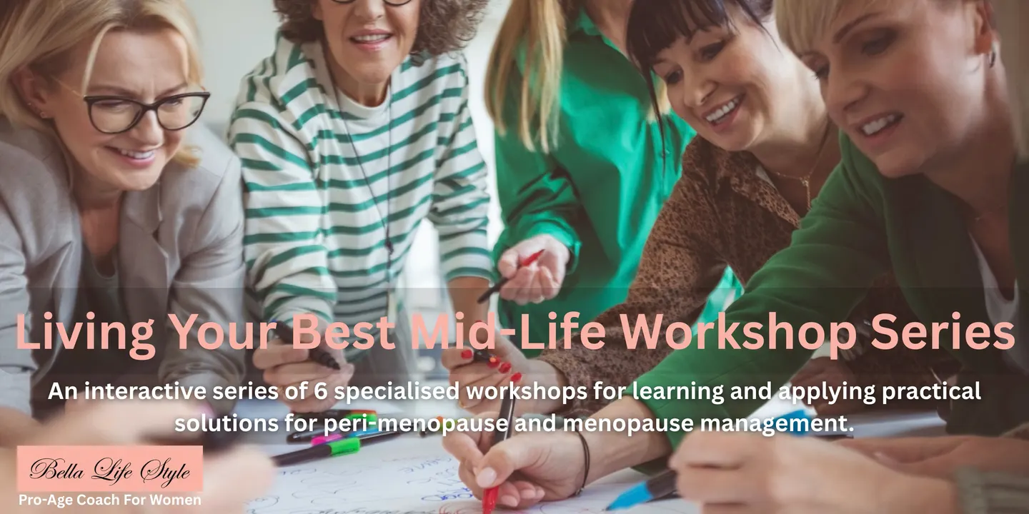 Living Your Best Mid-Life Workshop Series