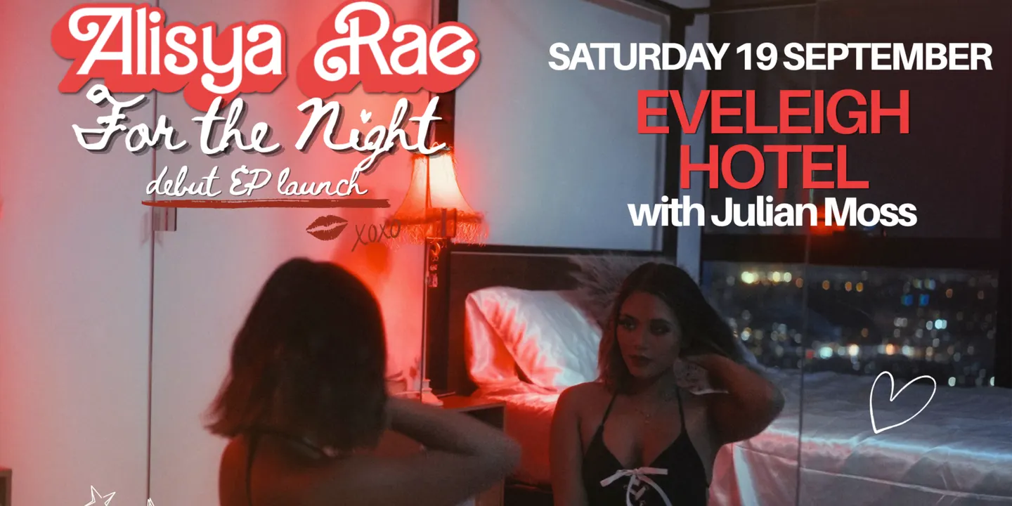 Alisya Rae 'For the Night' Tour with Julian Moss