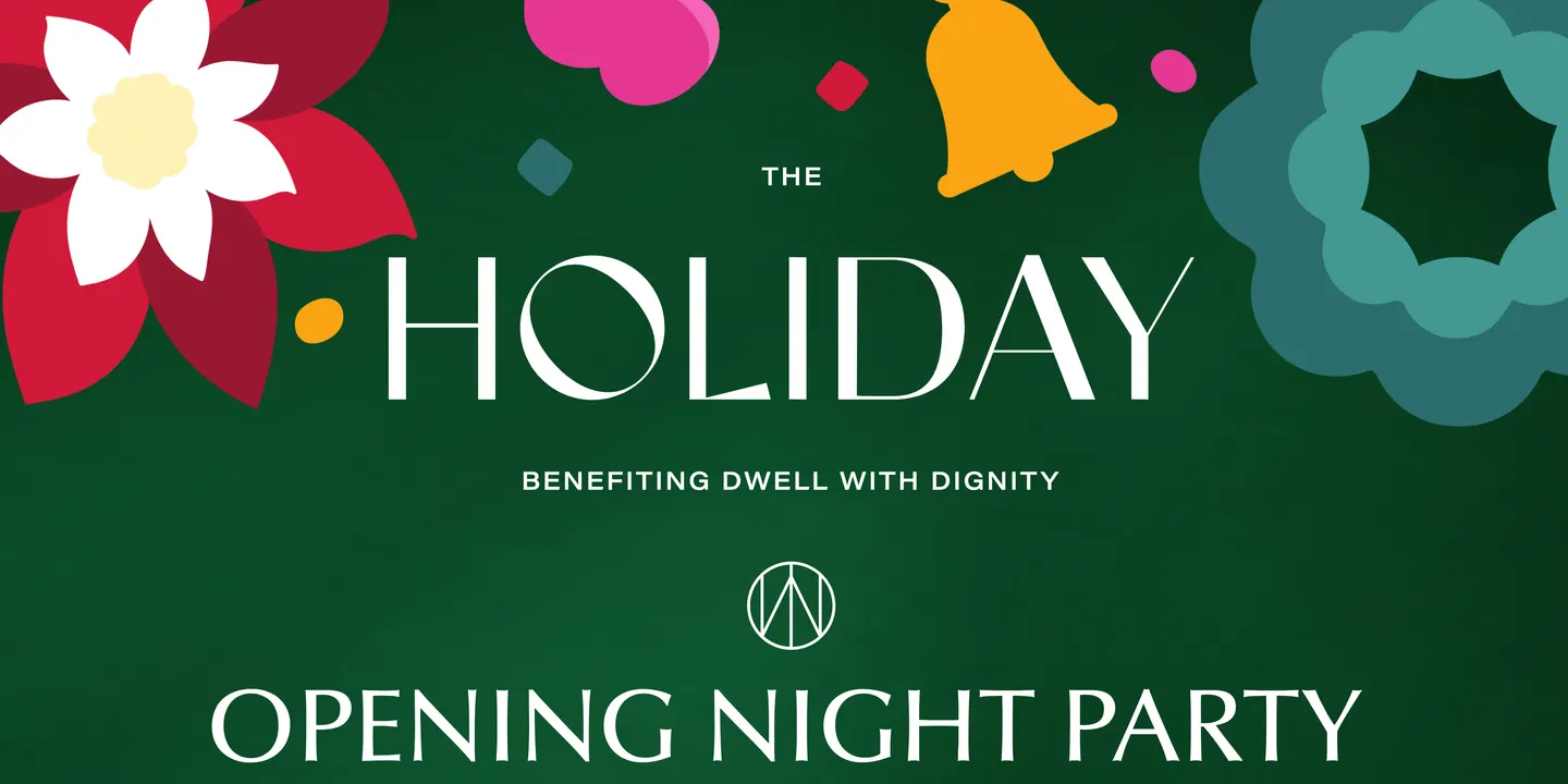 The HOLIDAY Opening Night