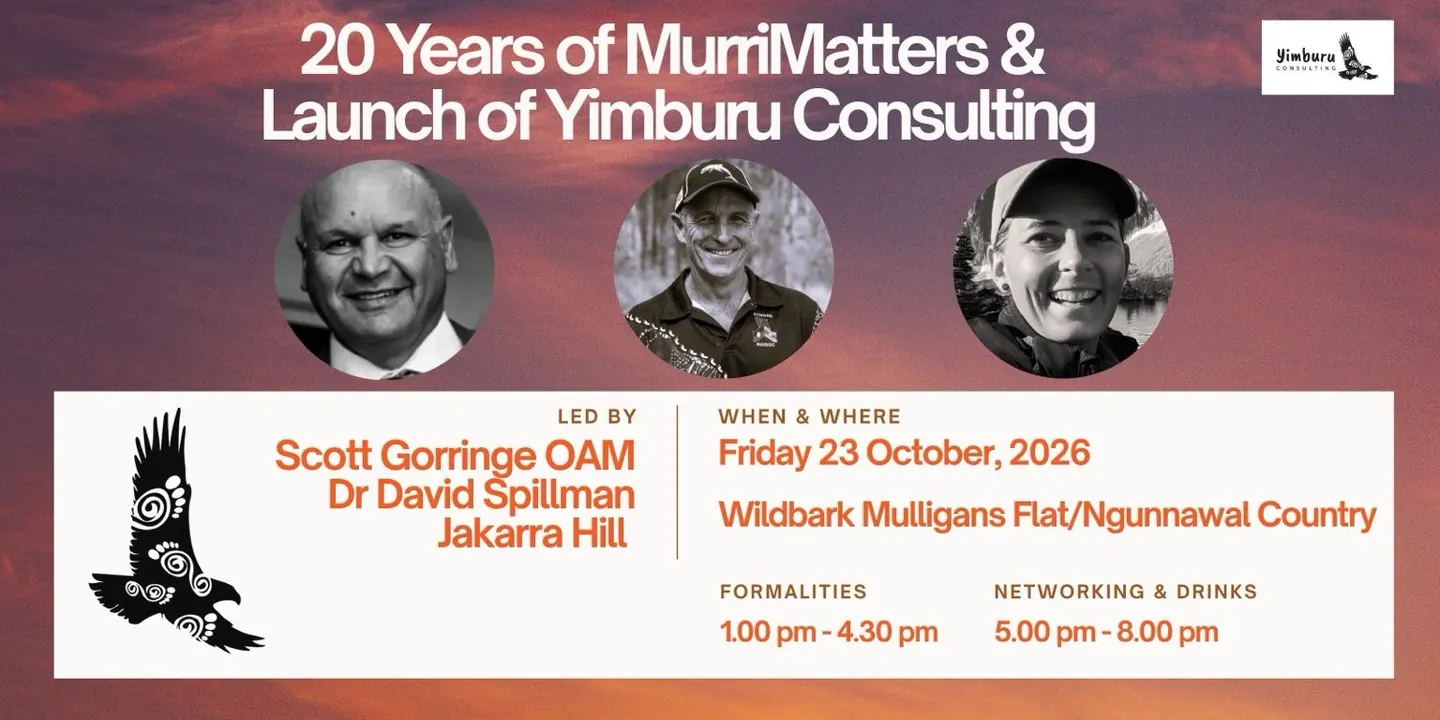 Honouring 20 Years & Visioning the Future with Yimburu - Ngunnawal Country