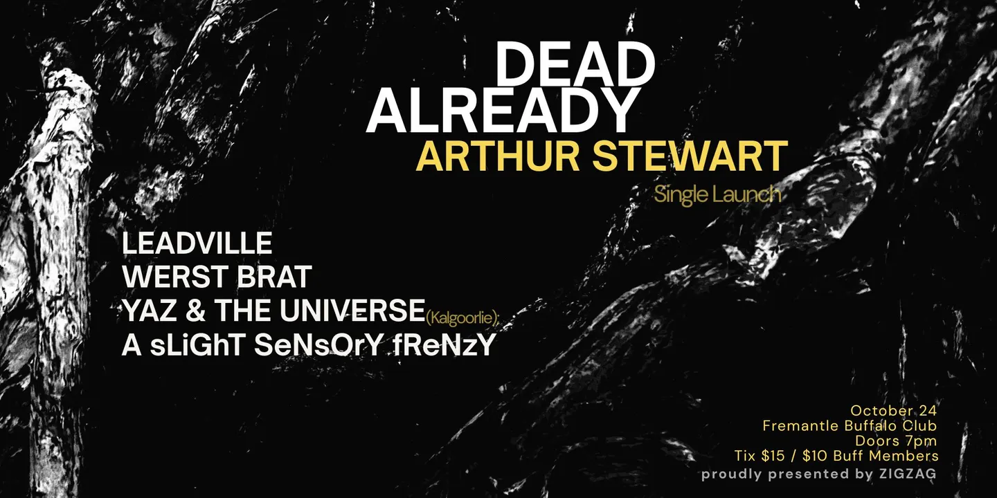 Arthur Stewart DEAD ALREADY