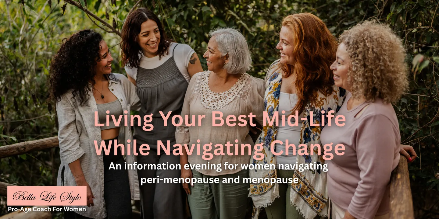 Living Your Best Mid-Life While Navigating Change