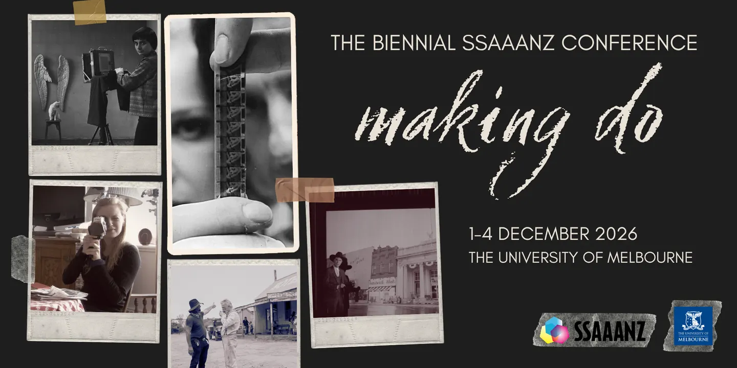Making Do: SSAAANZ Conference 2026