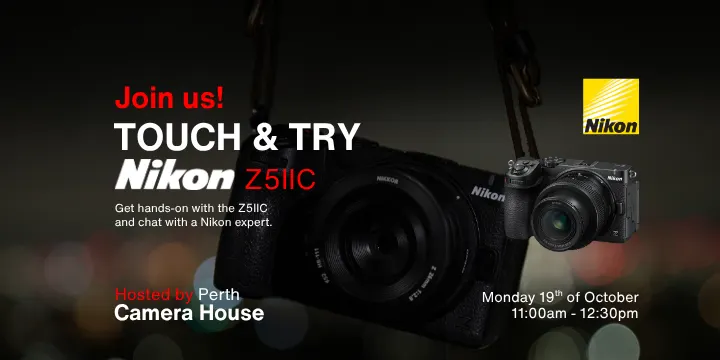 Nikon Z5IIC Touch & Try - Camera House Perth