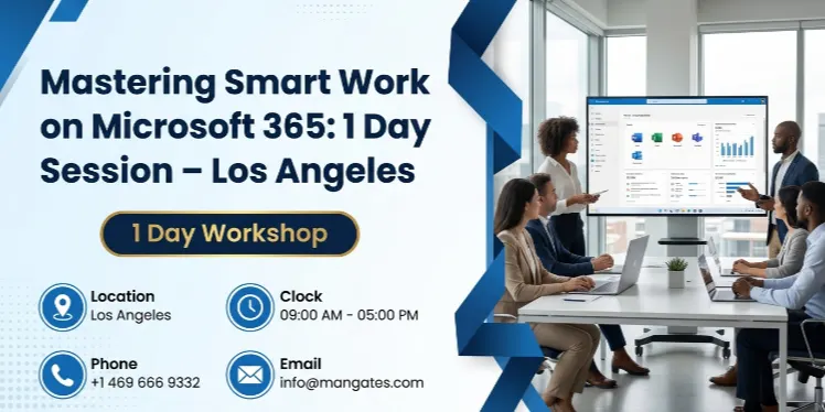 Mastering Smart Work on Microsoft 365: 1 Day Session – Los Angeles