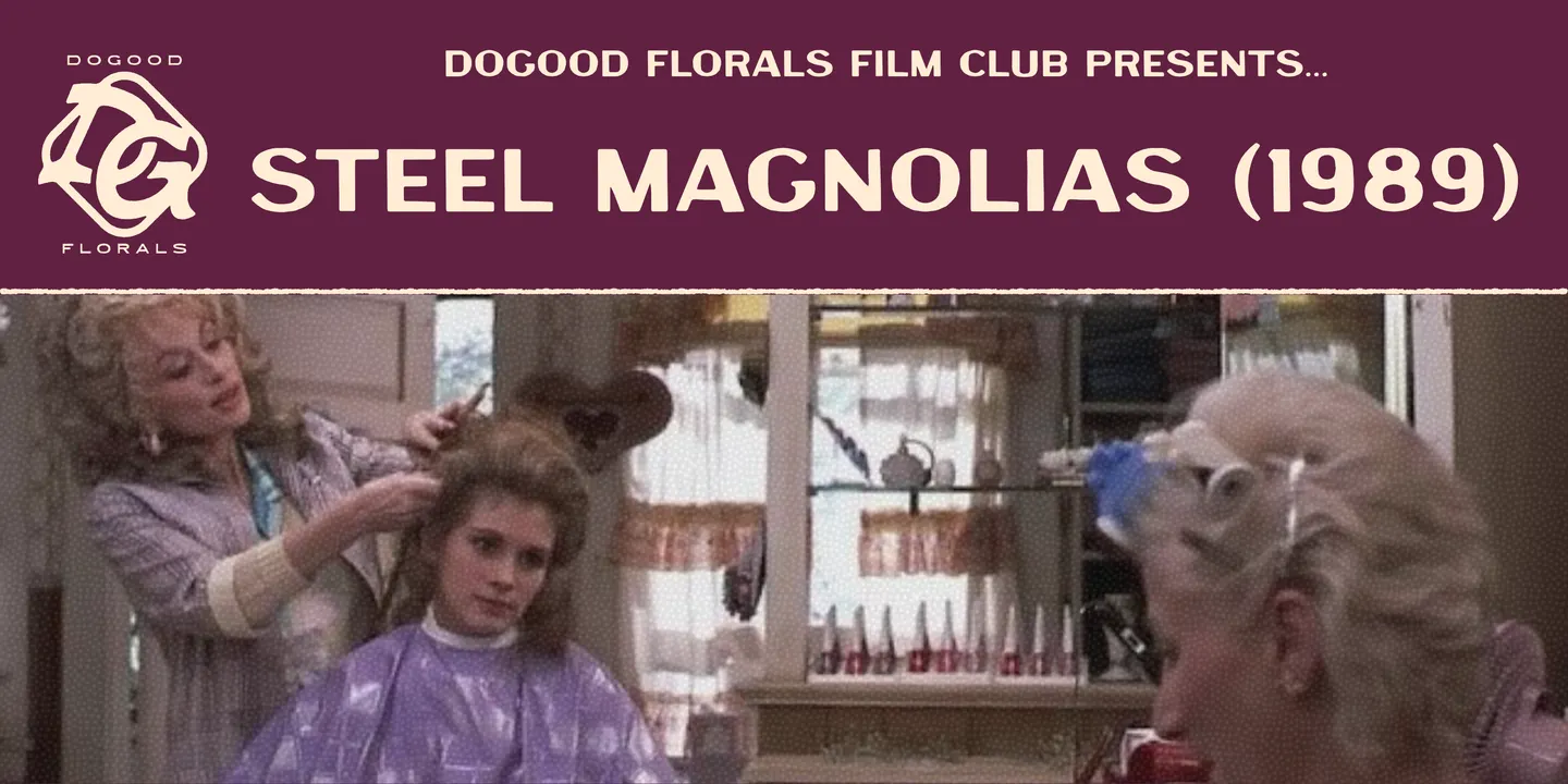 Steel Magnolias (1989)