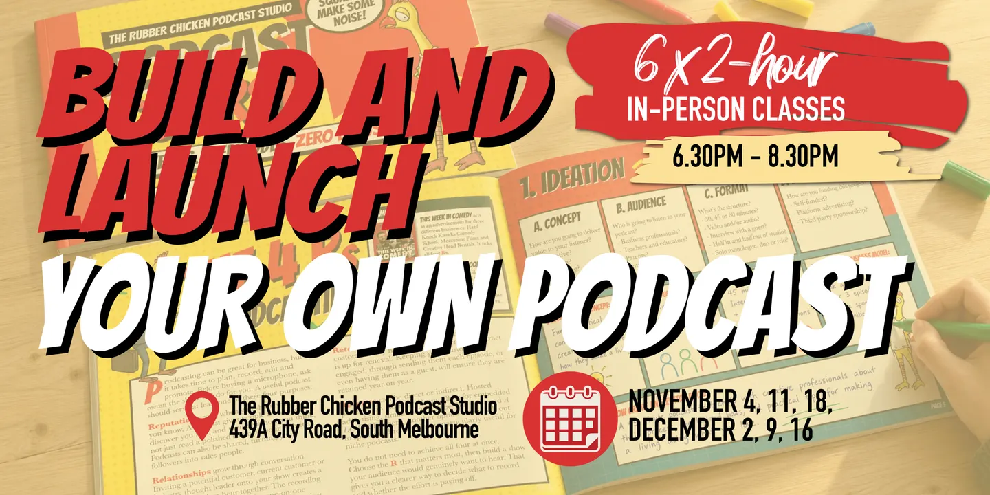 Build and launch your own podcast - November & December