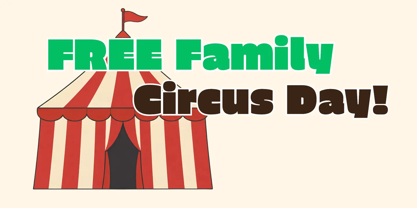 FREE Family Circus Day! 🎪