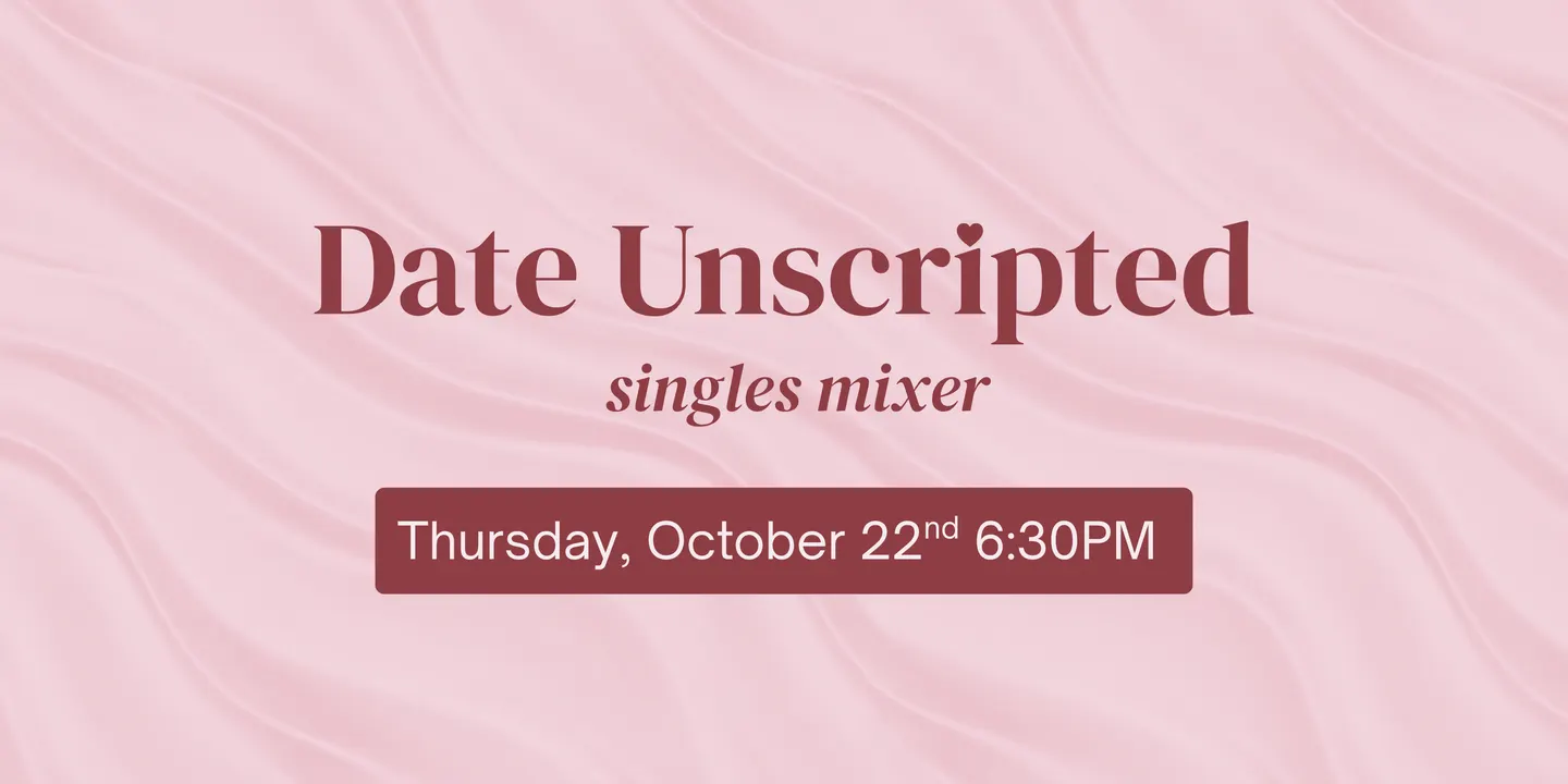 Date Unscripted: Single's Mixer