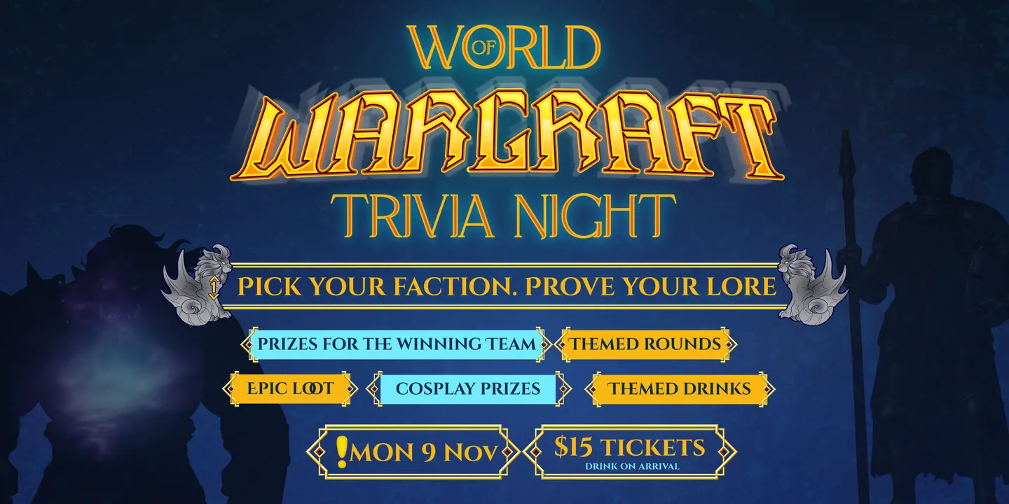 World of Warcraft Trivia @FortressMelb
