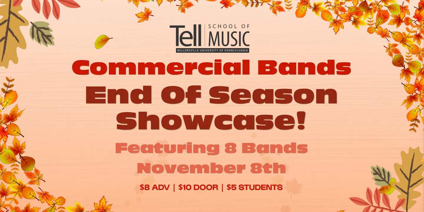 Millersville University Commercial Bands End of Season Showcase!
