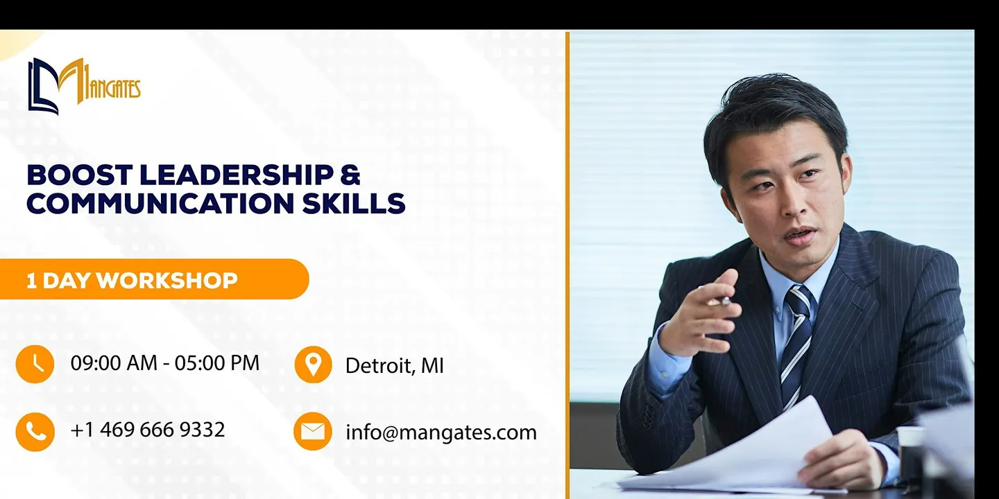 Boost Leadership & Communication Skills - 1 Day Workshop in Detroit, MI