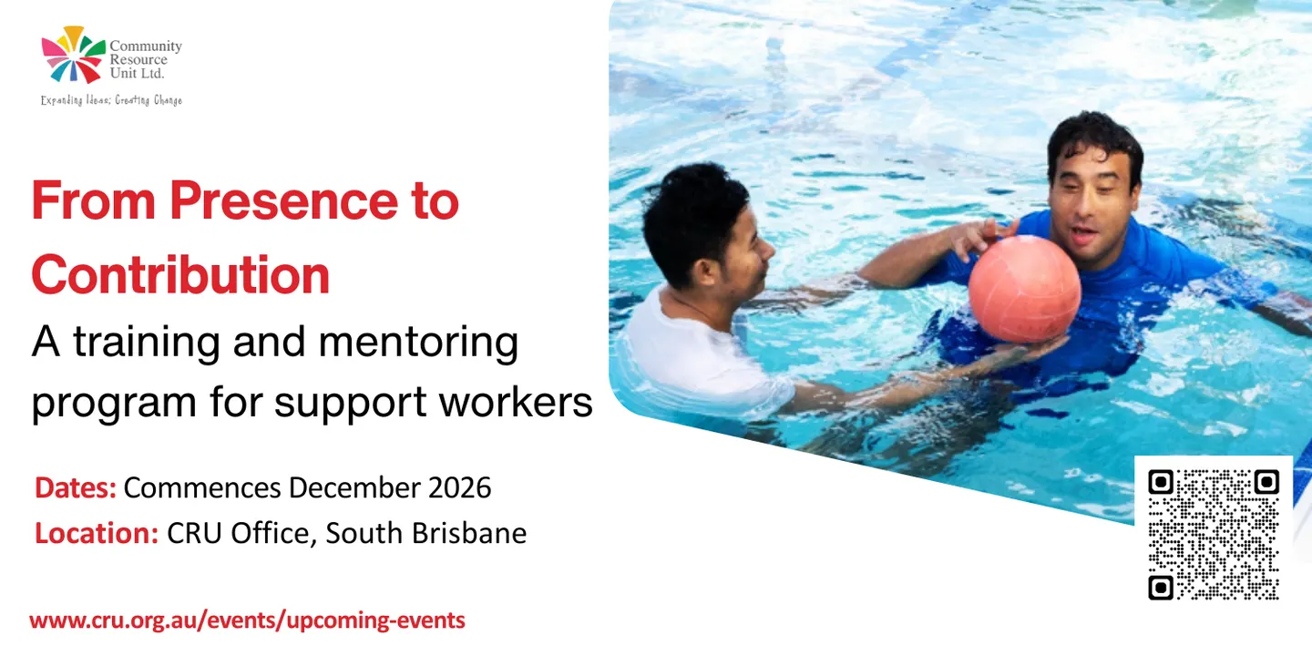 From Presence to Contribution: A Program for Support Workers
