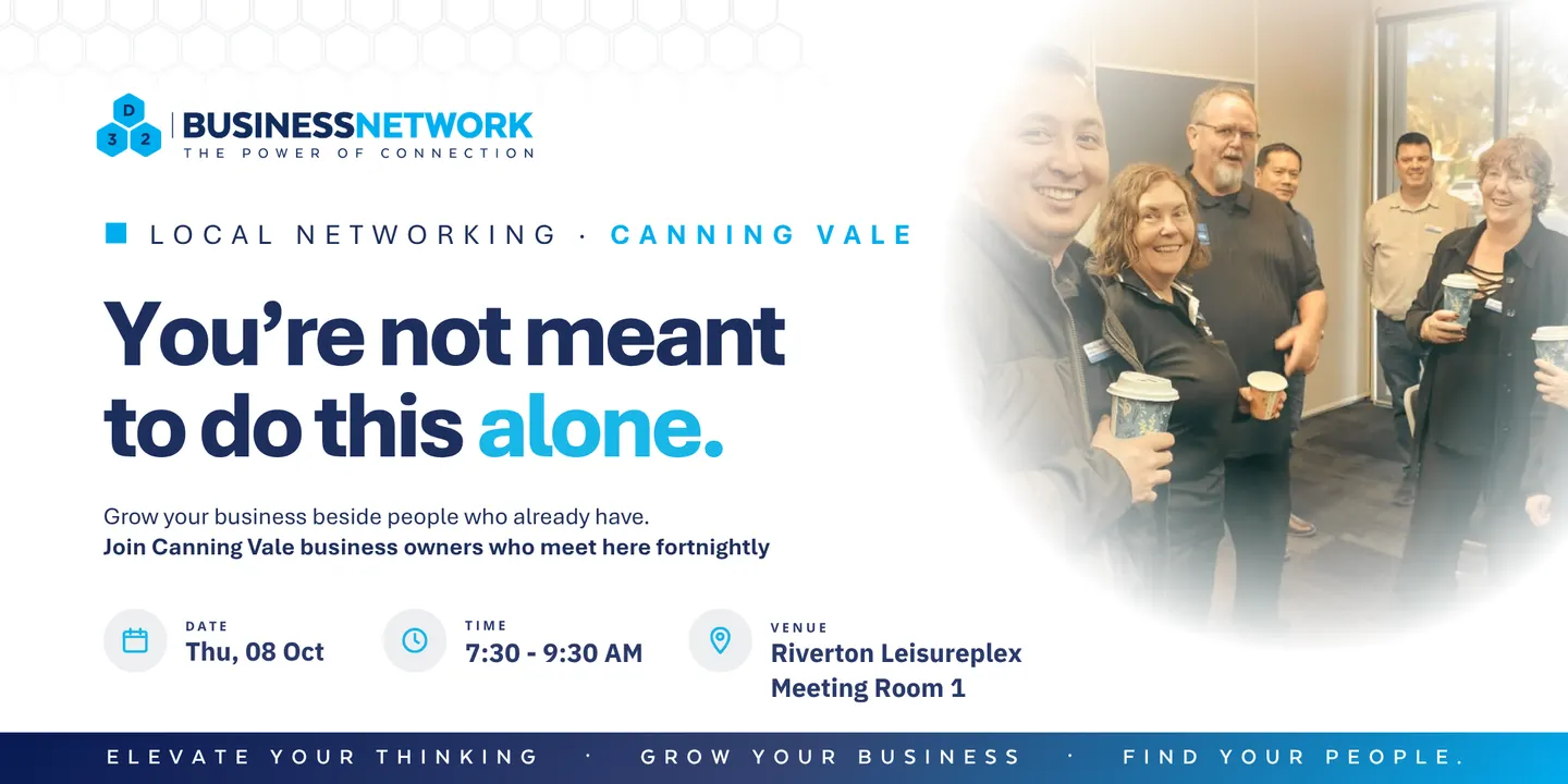D32 Business Networking Perth – Canning Vale - Thu 08 Oct