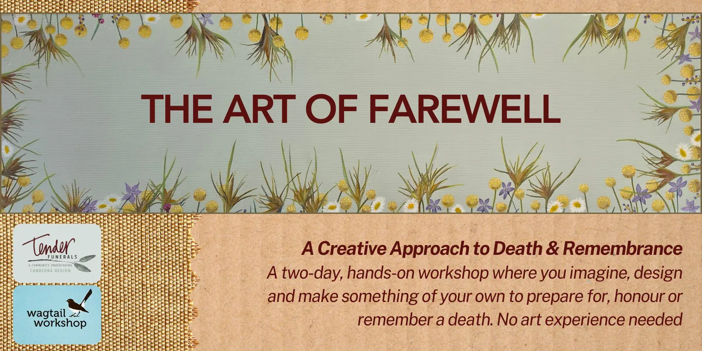 The Art of Farewell - A Creative Approach to Death & Remembrance