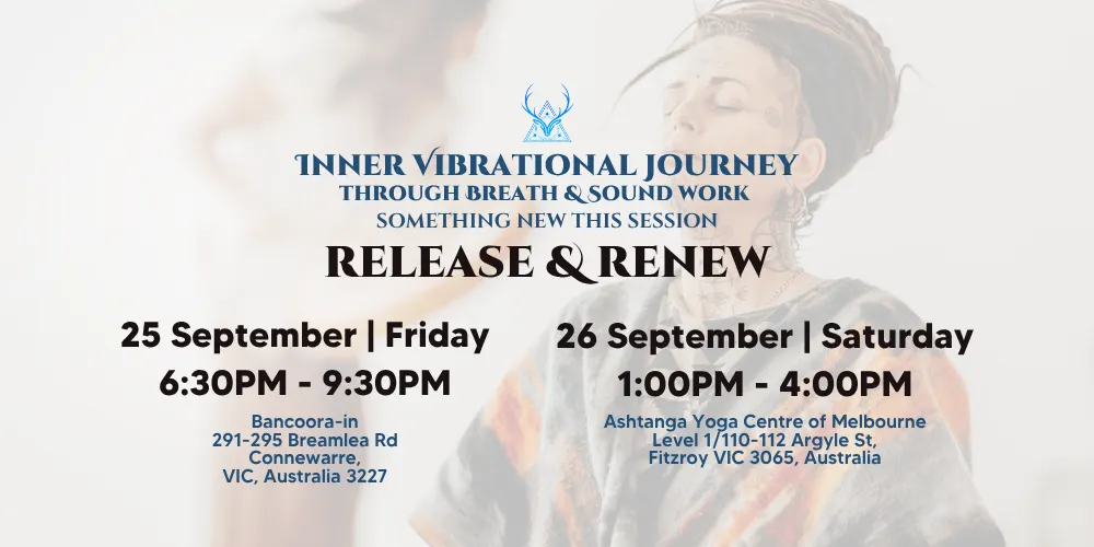 Inner Vibrational Journey through Breath & Sound Work