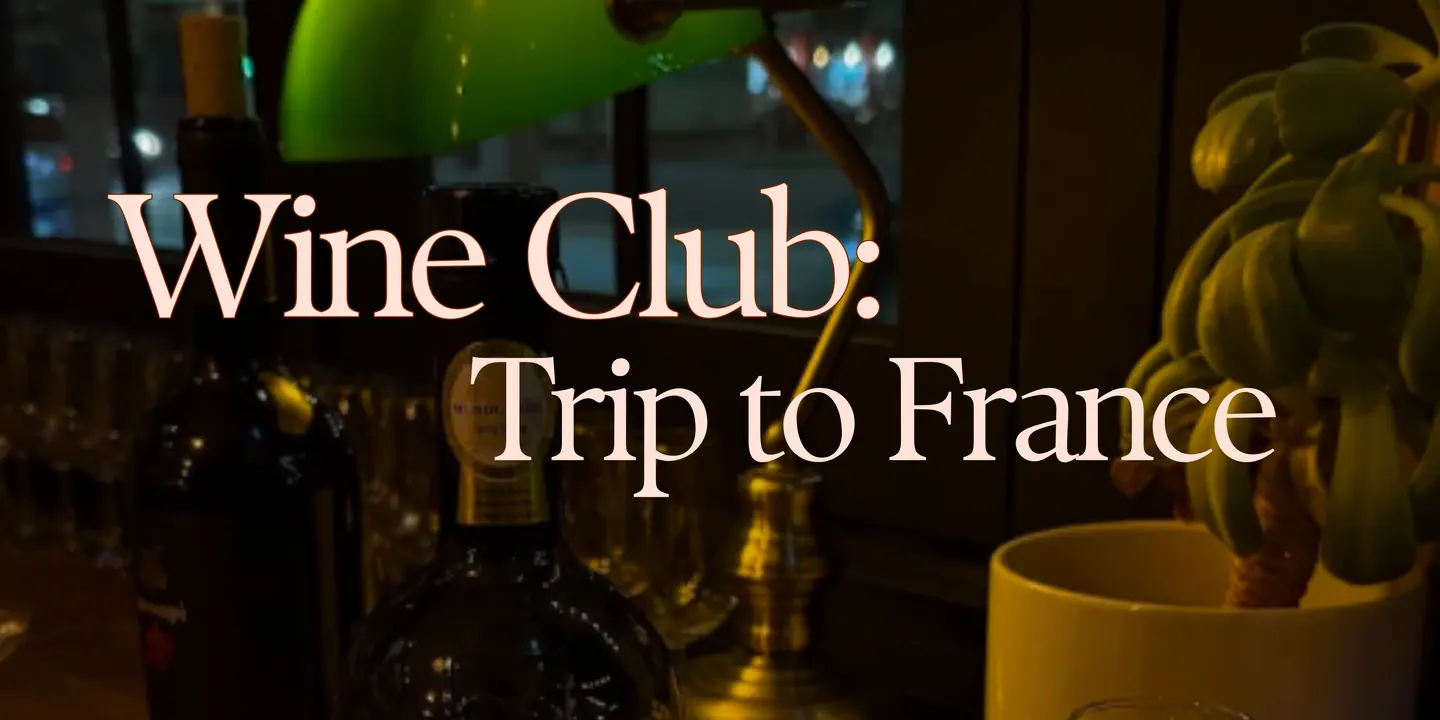 Wine Club October: Trip to France