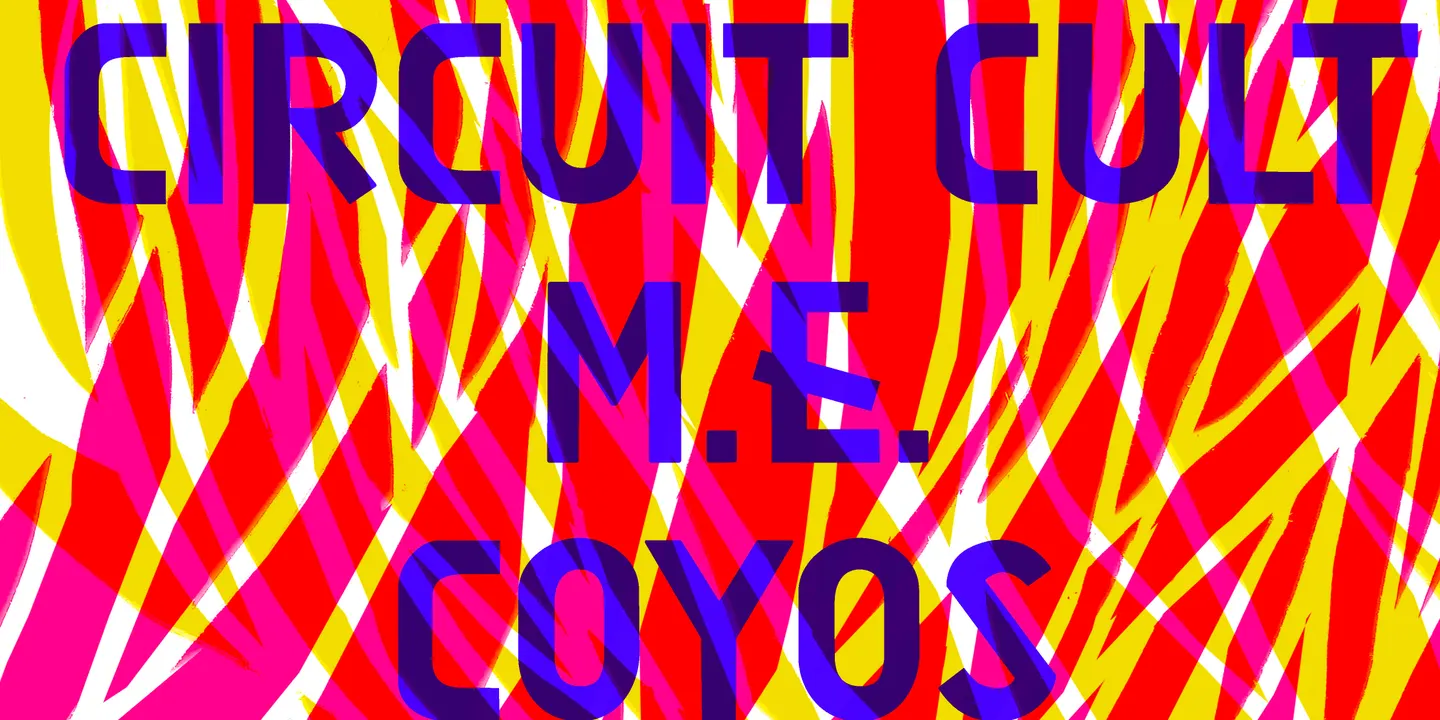 FMP Benefit with Circuit Cult, M.E. & Coyos