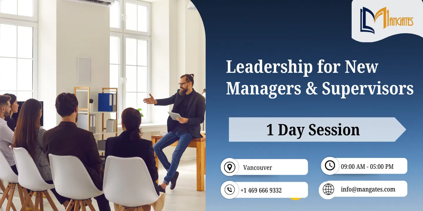 Leadership for New Managers & Supervisors – Vancouver | 1 Day