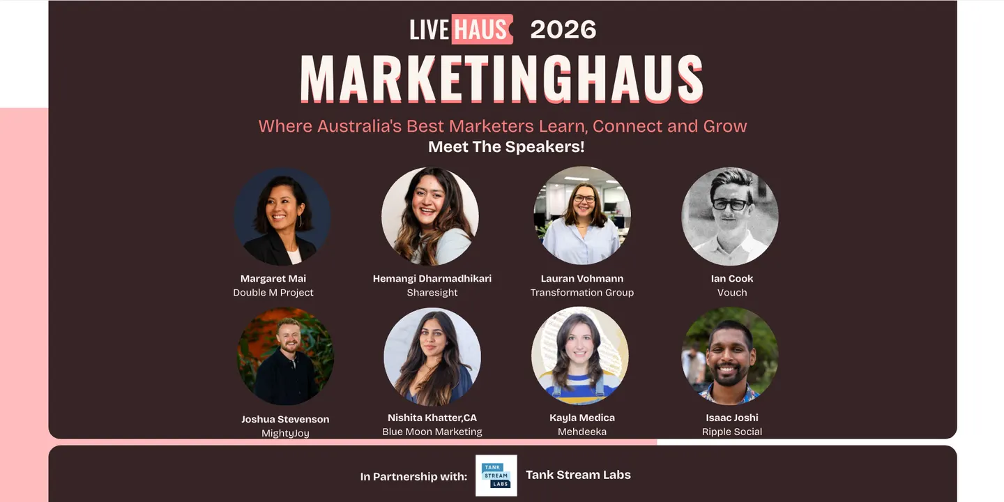 MarketingHaus Sydney · Sep 2026: Where Australia's Best Marketers Learn, Connect & Grow