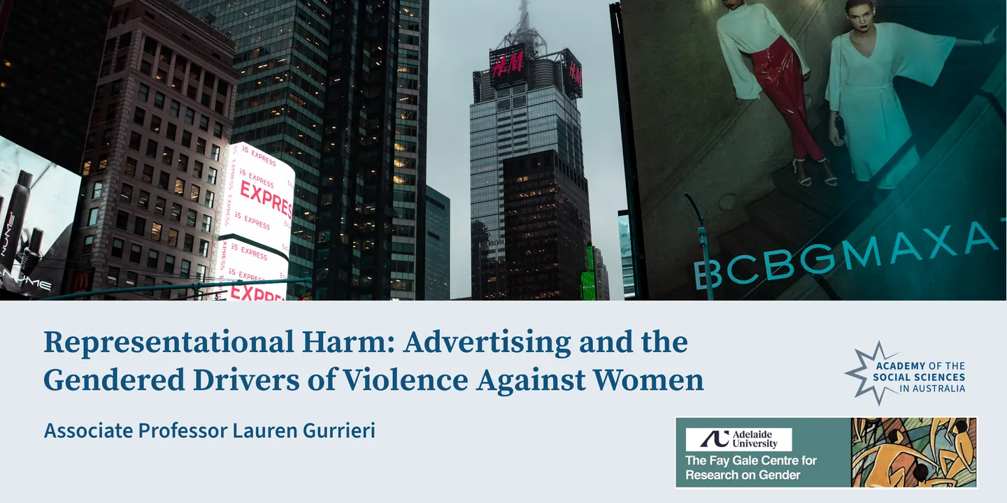 Representational Harm: Advertising and the Gendered Drivers of Violence Against Women