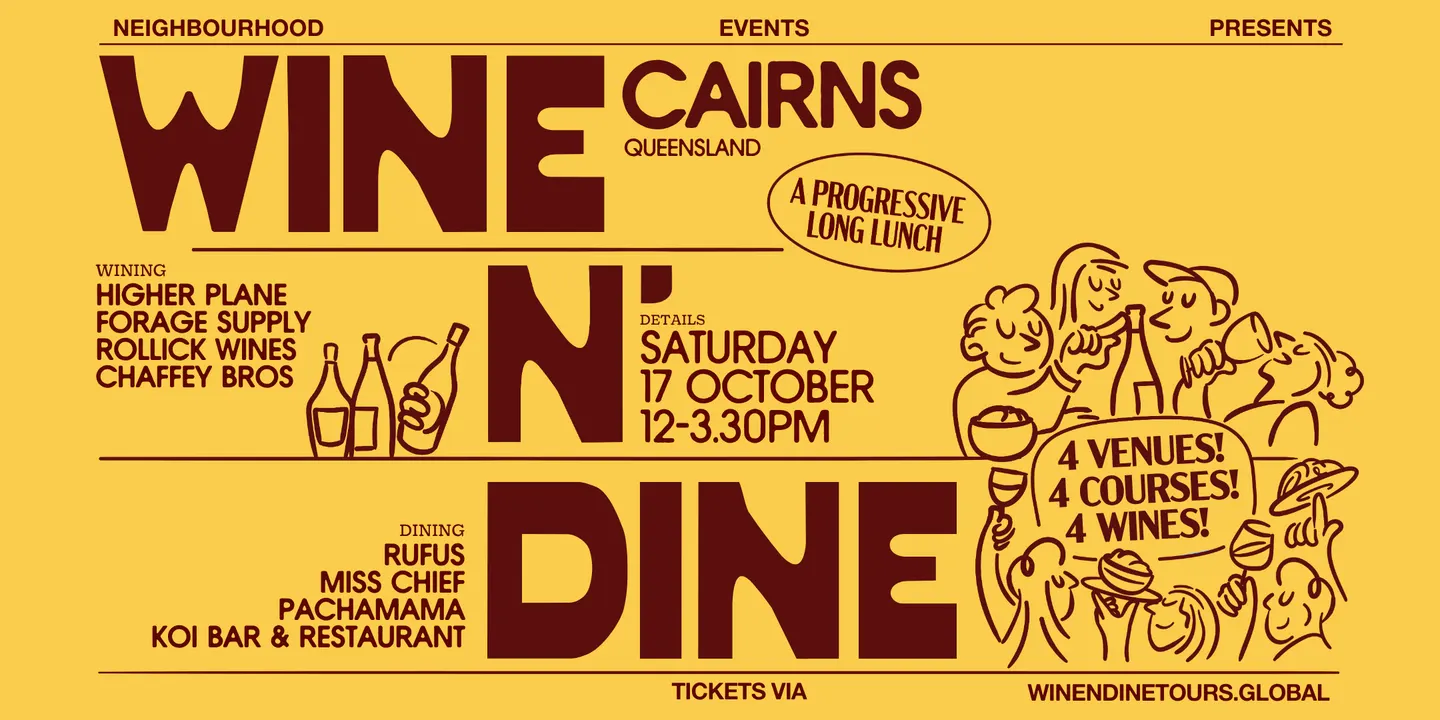 Wine N' Dine | Cairns (QLD)