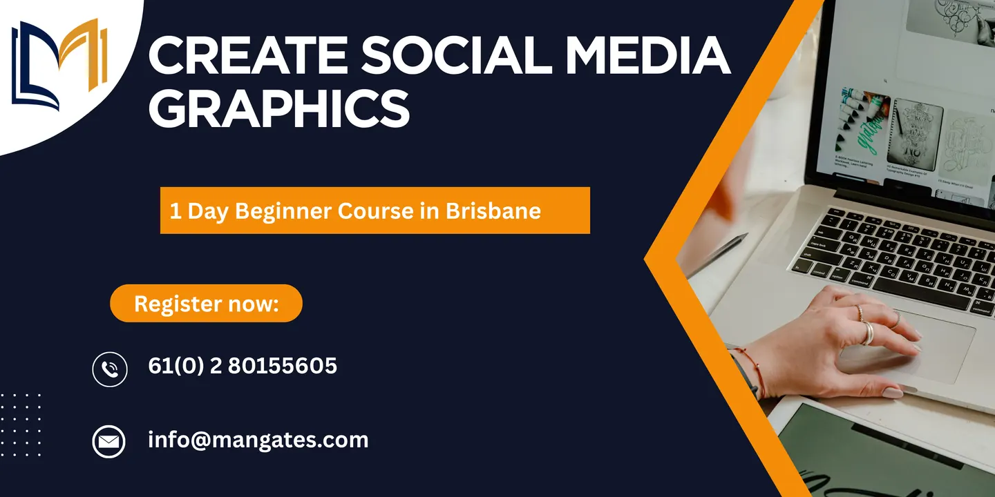 Create Social Media Graphics – 1 Day Beginner Course in Brisbane