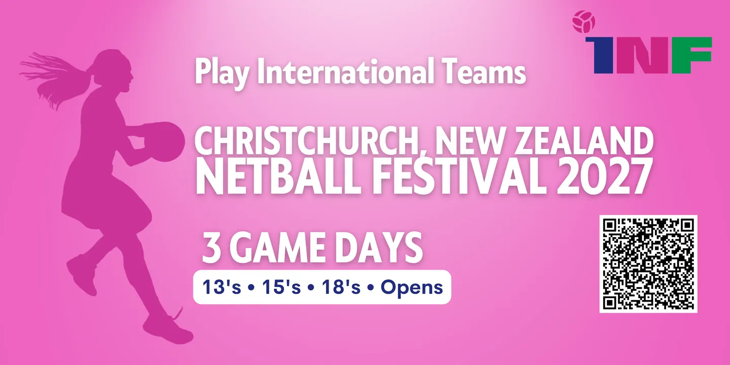 Christchurch International Netball Festival 2027 - International Travelling teams - Premier Package