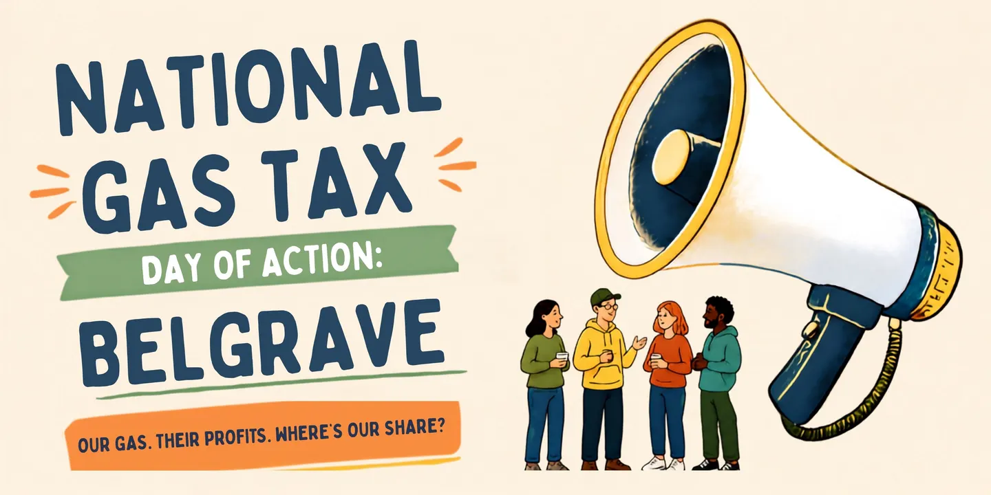 Gas Tax Day of Action - Belgrave!