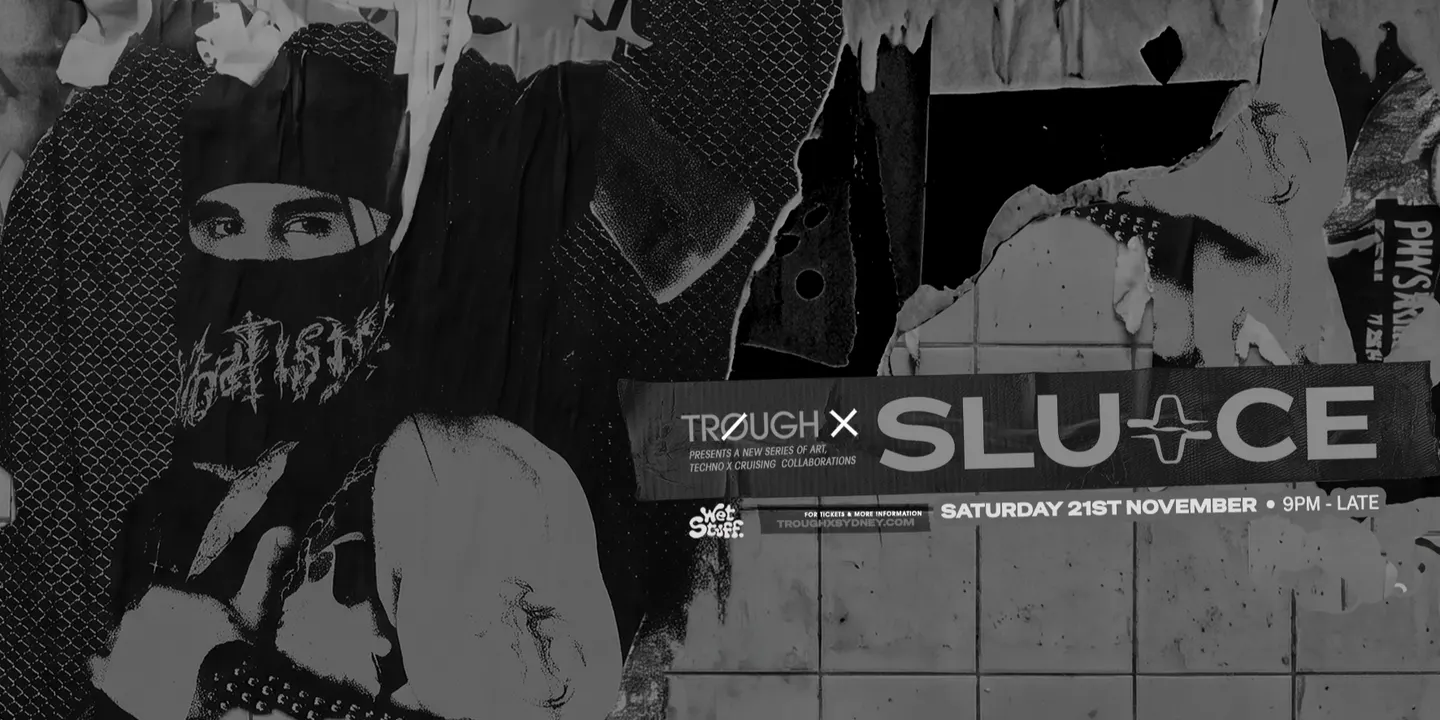 TROUGH X SLUICE