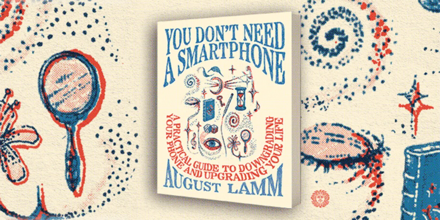 You Don't Need A Smartphone: August Lamm 2026 Book Tour