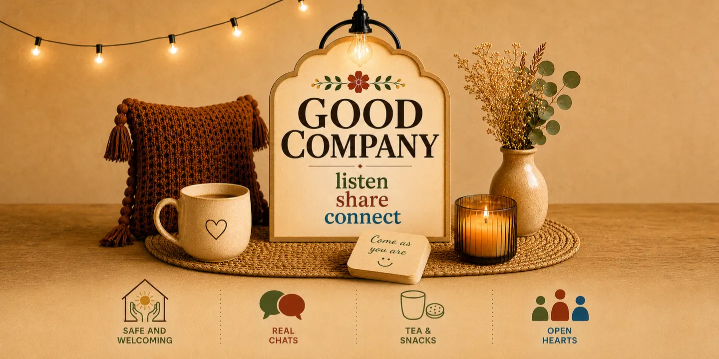 Good Company to Listen, Share and Connect