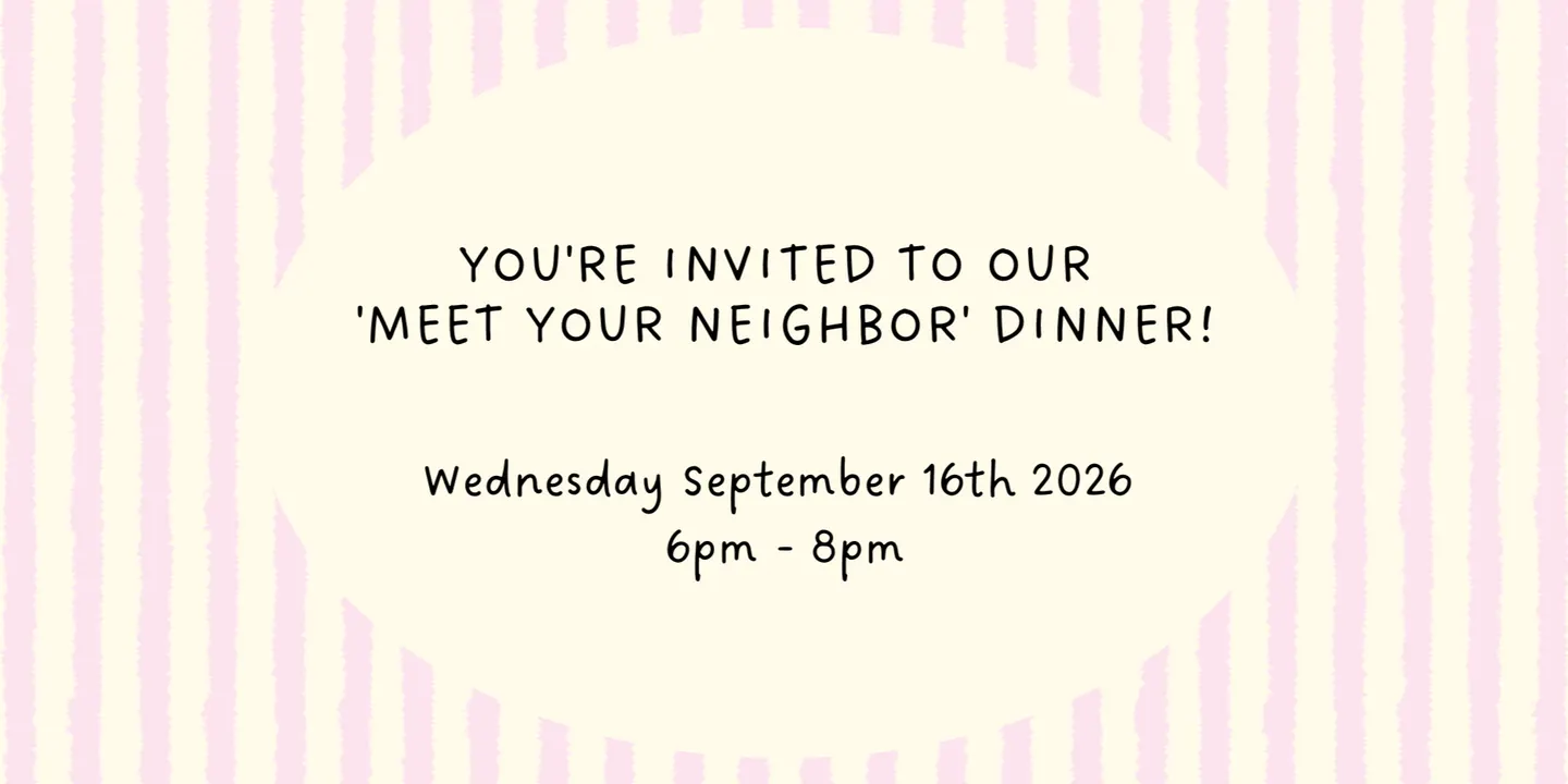 Community 'Meet Your Neighbor' Dinner