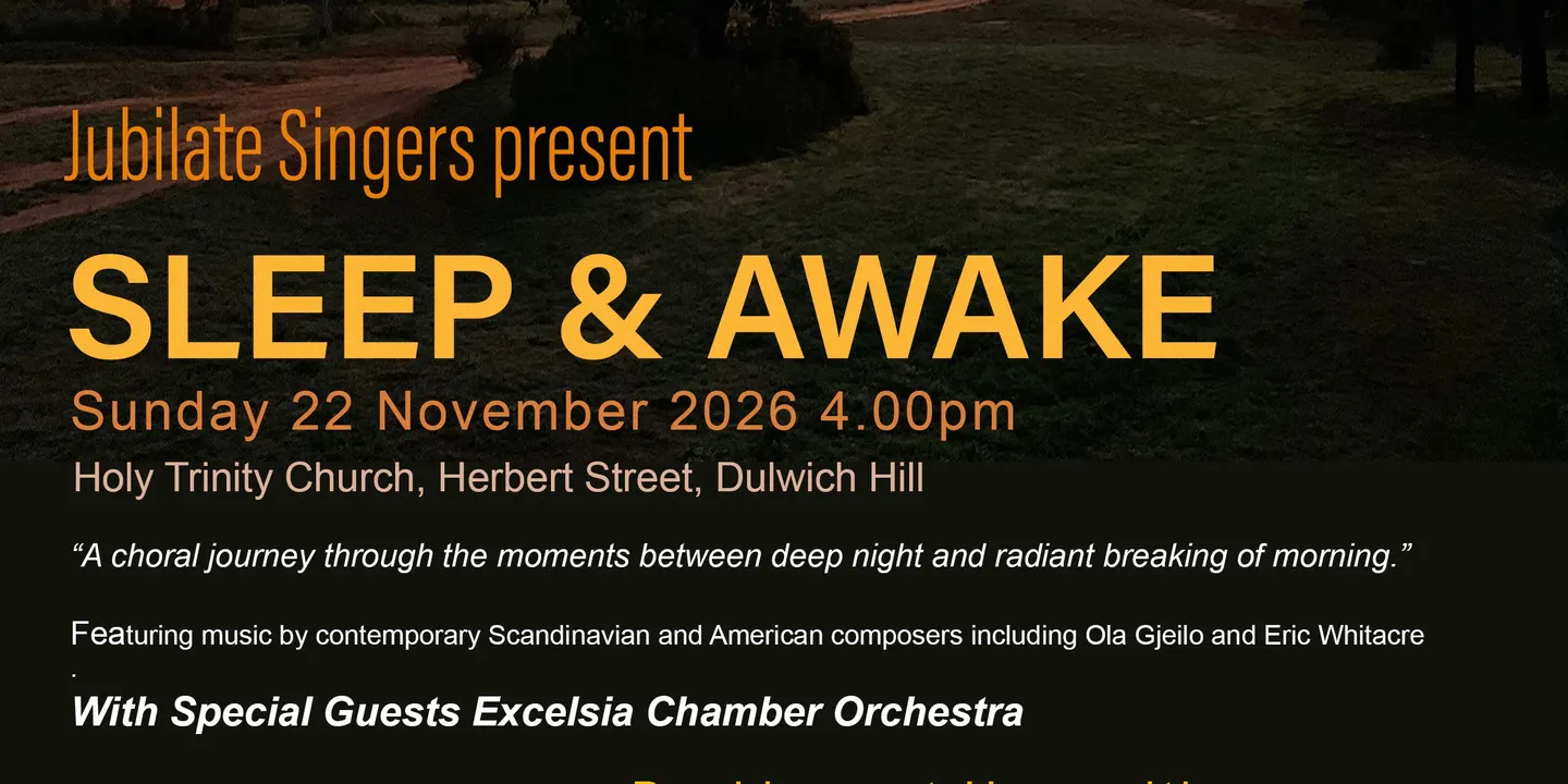Sleep & Awake - a concert by Jubilate Singers