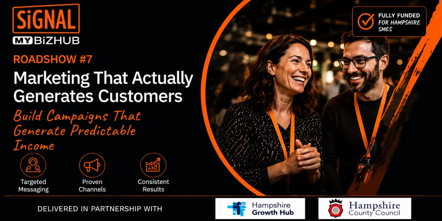 Marketing That Actually Generates Customers for Business Owners – Hampshire Founder Roadshow