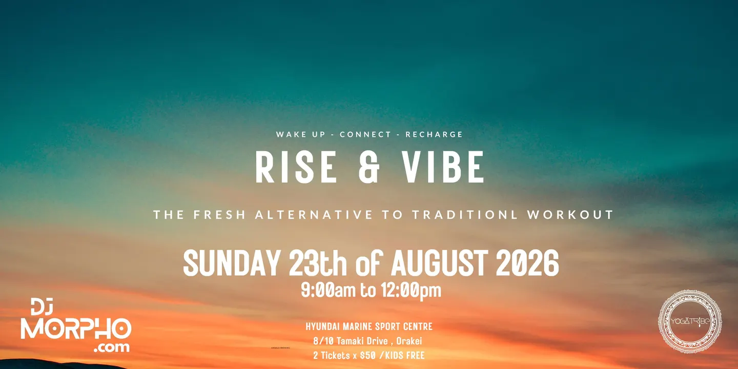 RISE & VIBE SEPT ( AUCKLAND)