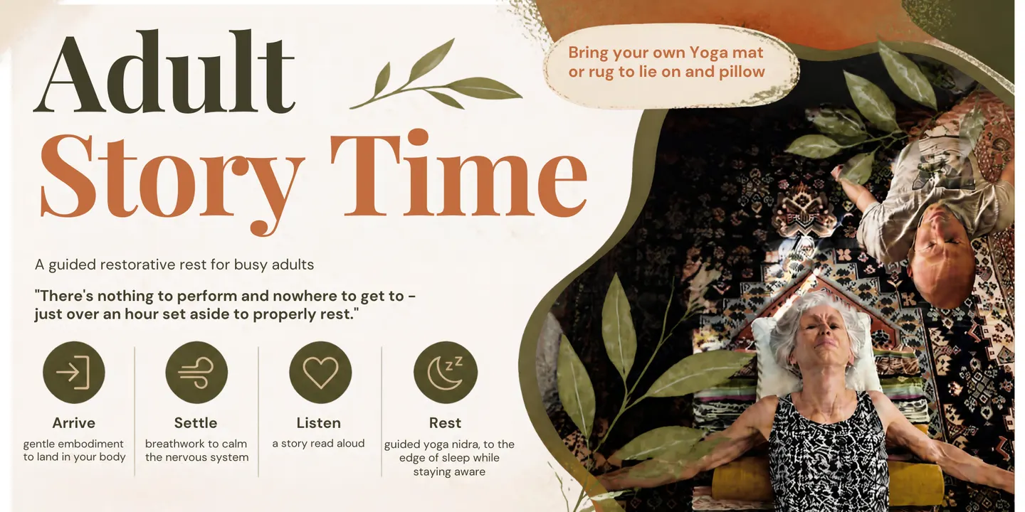 Adult Story Time - A guided restorative rest for busy adults