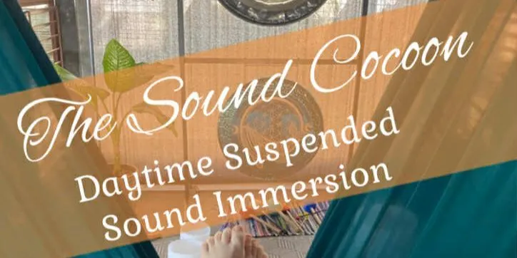 September Friday Daytime 1 YEAR Celebration Sound Cocoon Immersion