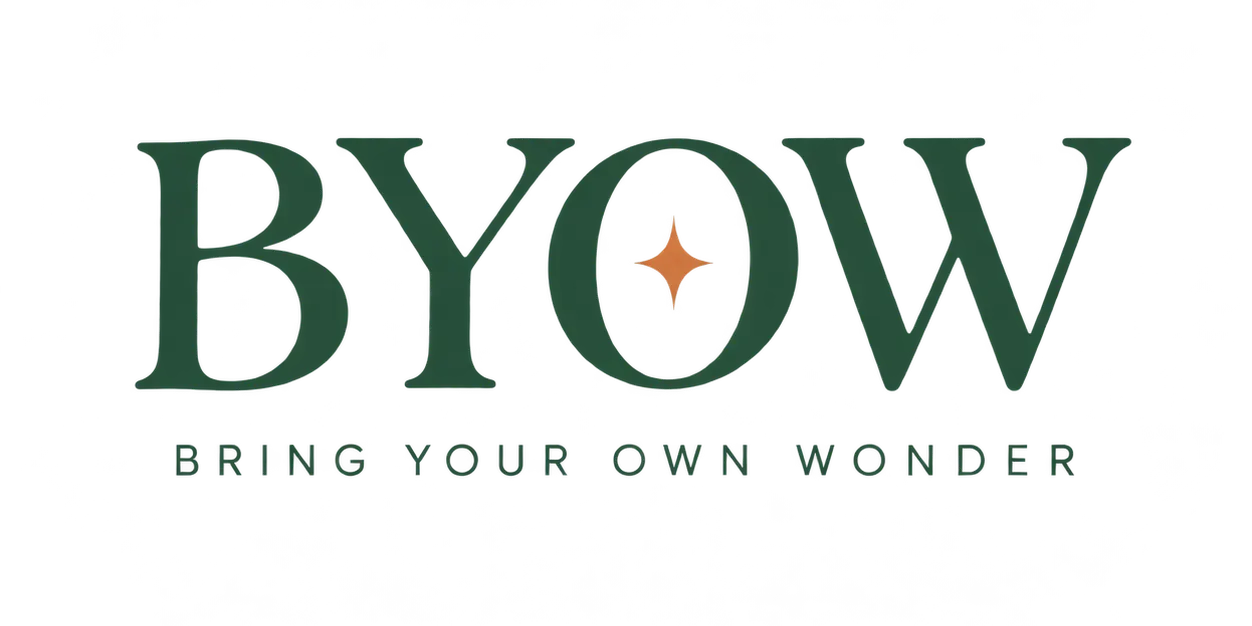 Bring Your Own Wonder (BYOW)