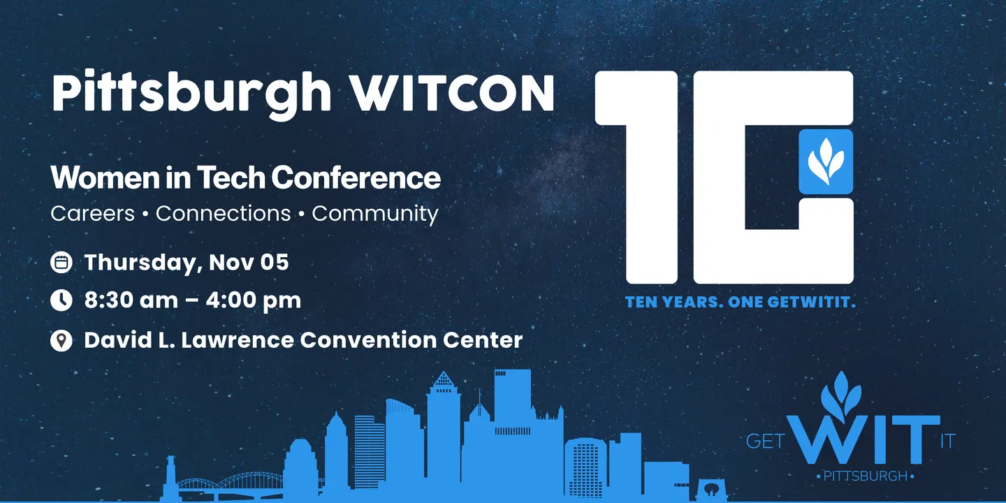 Pittsburgh WITCON 2026: Ten Years of Unifying Tech