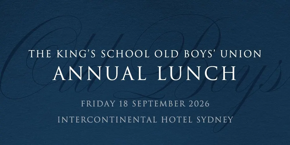 The King's School Old Boys' Union Annual Lunch 2026