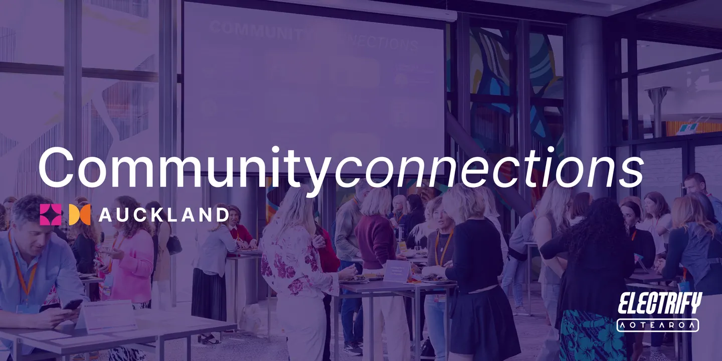 Electrify Community Connections - Auckland