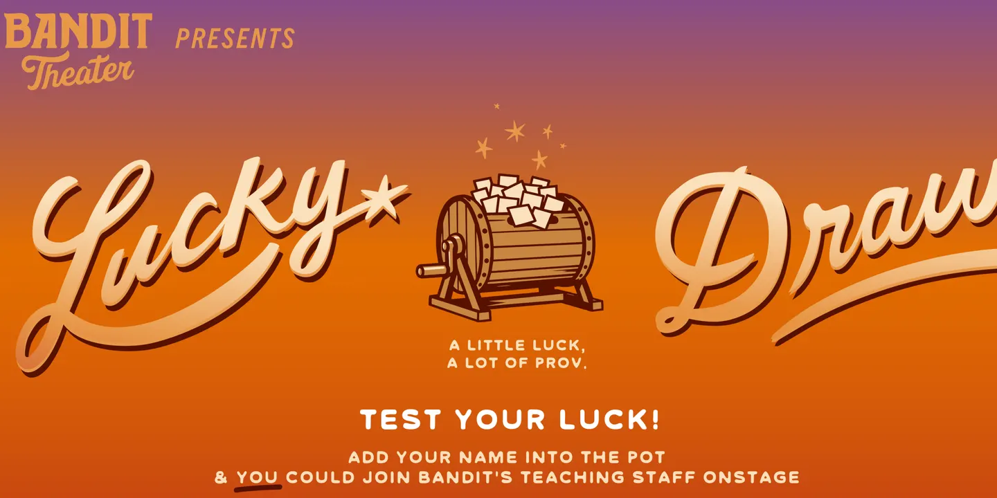 Bandit Theater presents: Lucky Draw @ BALLARD HOMESTEAD