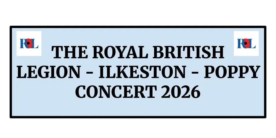 The Royal British Legion Ilkeston Branch Poppy Concert 2026