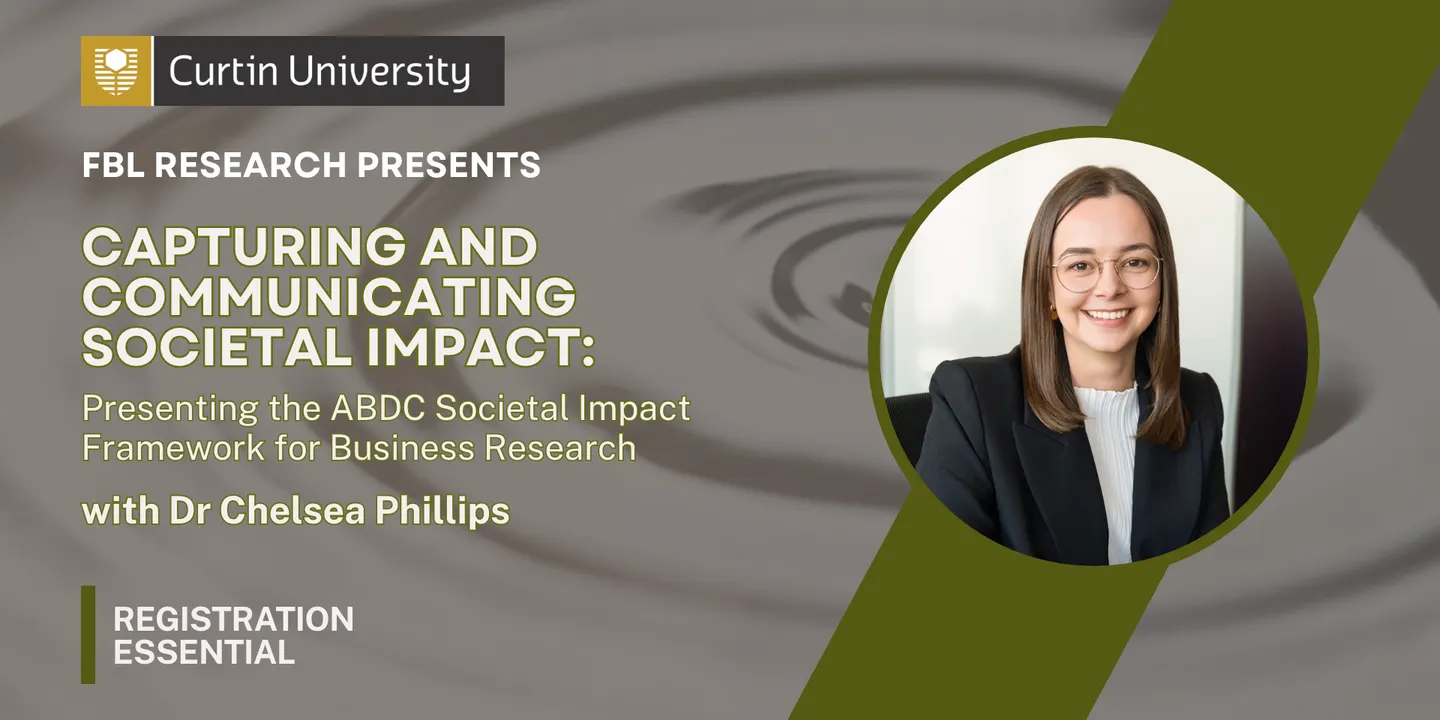 Curtin Faculty of Business and Law Presents: ABDC Societal Impact Framework Workshop